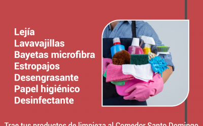 El Comedor Santo Domingo lanza una campaña de recogida de productos de limpieza